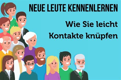 Neue Leute kennenlernen: 10 wirksame Wege + 4 Tipps